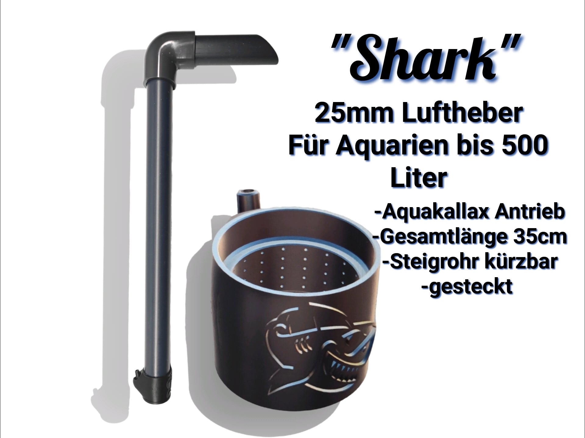Der Aquakallax Luftheber mit 25mm "Shark" Antriebsteil. Für Aquarien bis 500 Liter geeignet. Gesamtlänge 35cm, kürzbares Steigrohr, gesteckte Version